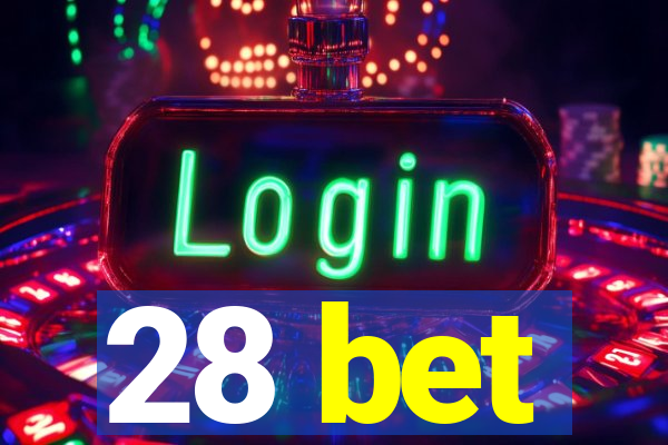 28 bet